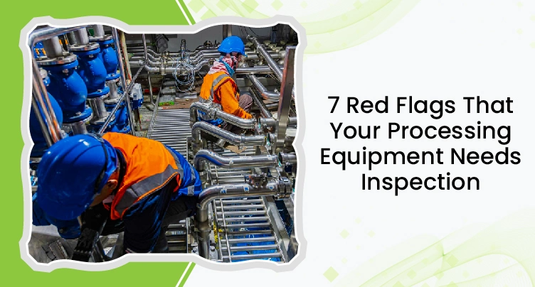 Processing equipment inspection for cracks