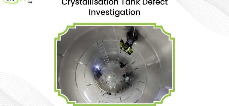 Crystallisation Tank Defect Investigation