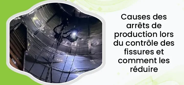 French Causes Of Production Downtime For Crack Testing & How To Reduce Them 02