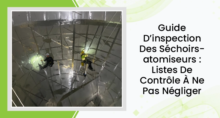 Guide d'inspection des sécheurs par atomisation