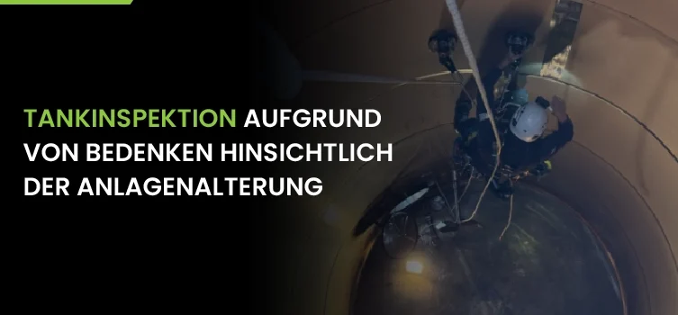 GERMAN-Tank Inspection Following Asset Ageing Concerns-v2-03
