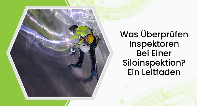 Inspektion von Silotanks