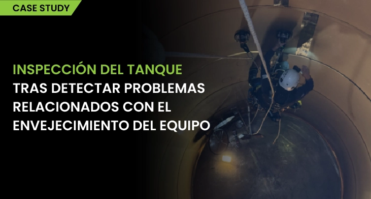 Inspección de depósitos ante la preocupación por el envejecimiento de las instalaciones 1 SPANISH-Tank Inspection Following Asset Ageing Concerns-v2-04