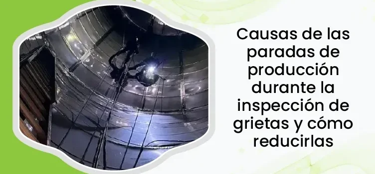 Causas de las paradas de producción relacionadas con las pruebas de detección de grietas y cómo reducirlas 4 Spain Causes Of Production Downtime For Crack Testing & How To Reduce Them 04 (1)