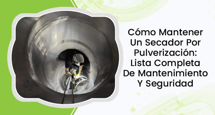 Mantenimiento de secadores por atomización