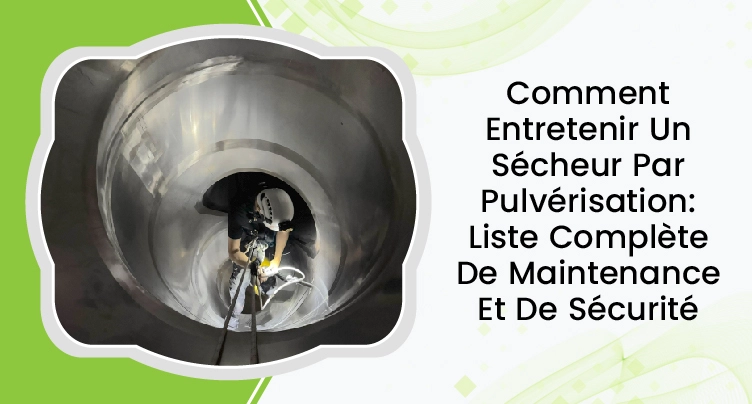 French Title Comment Entretenir Un Sécheur Par Pulvérisation Liste Complète De Maintenance Et De Sécurité 01