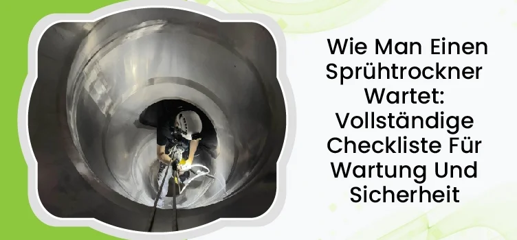 Wartung von Sprühtrocknern
